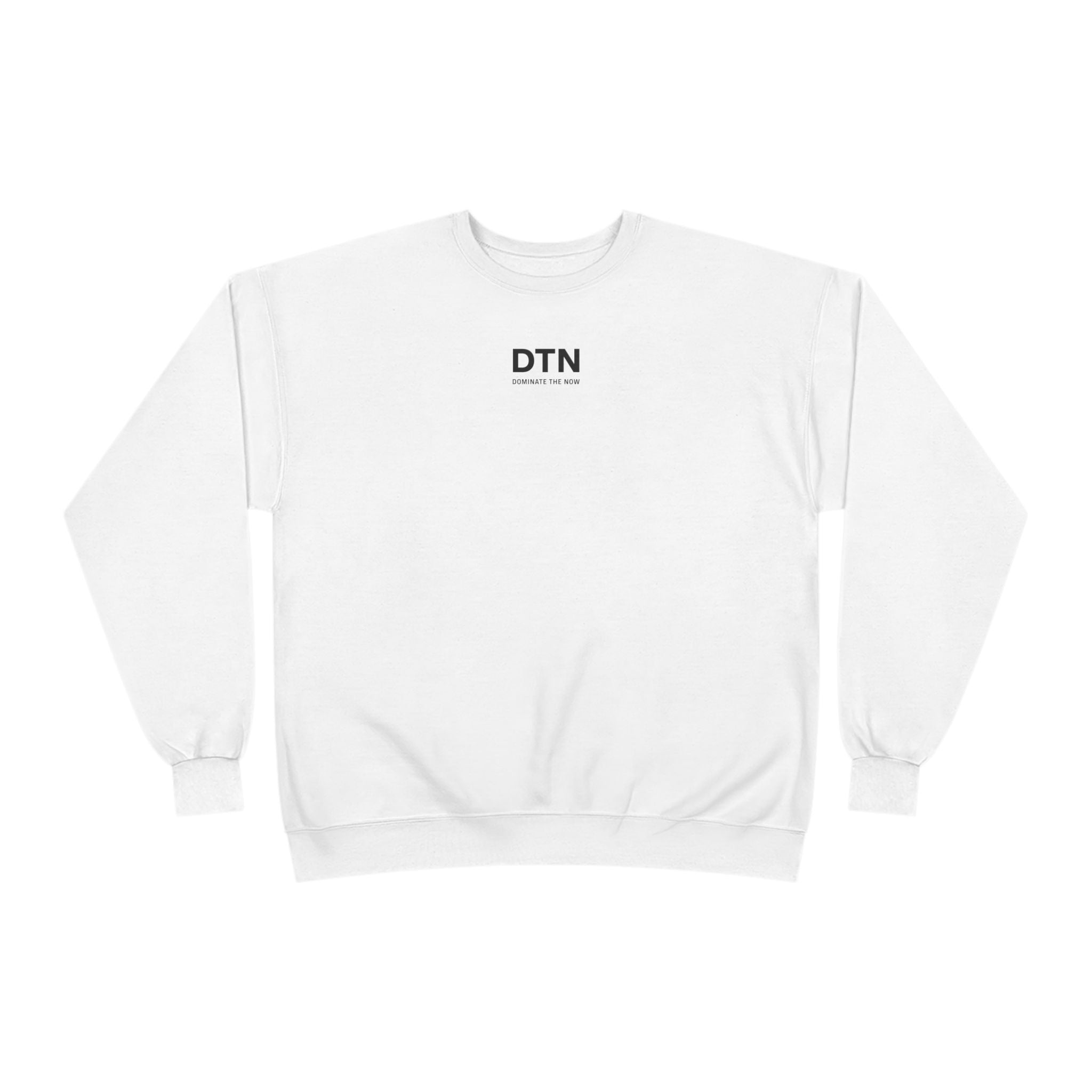 DTN  Crewneck Sweatshirt - Dominate the Now