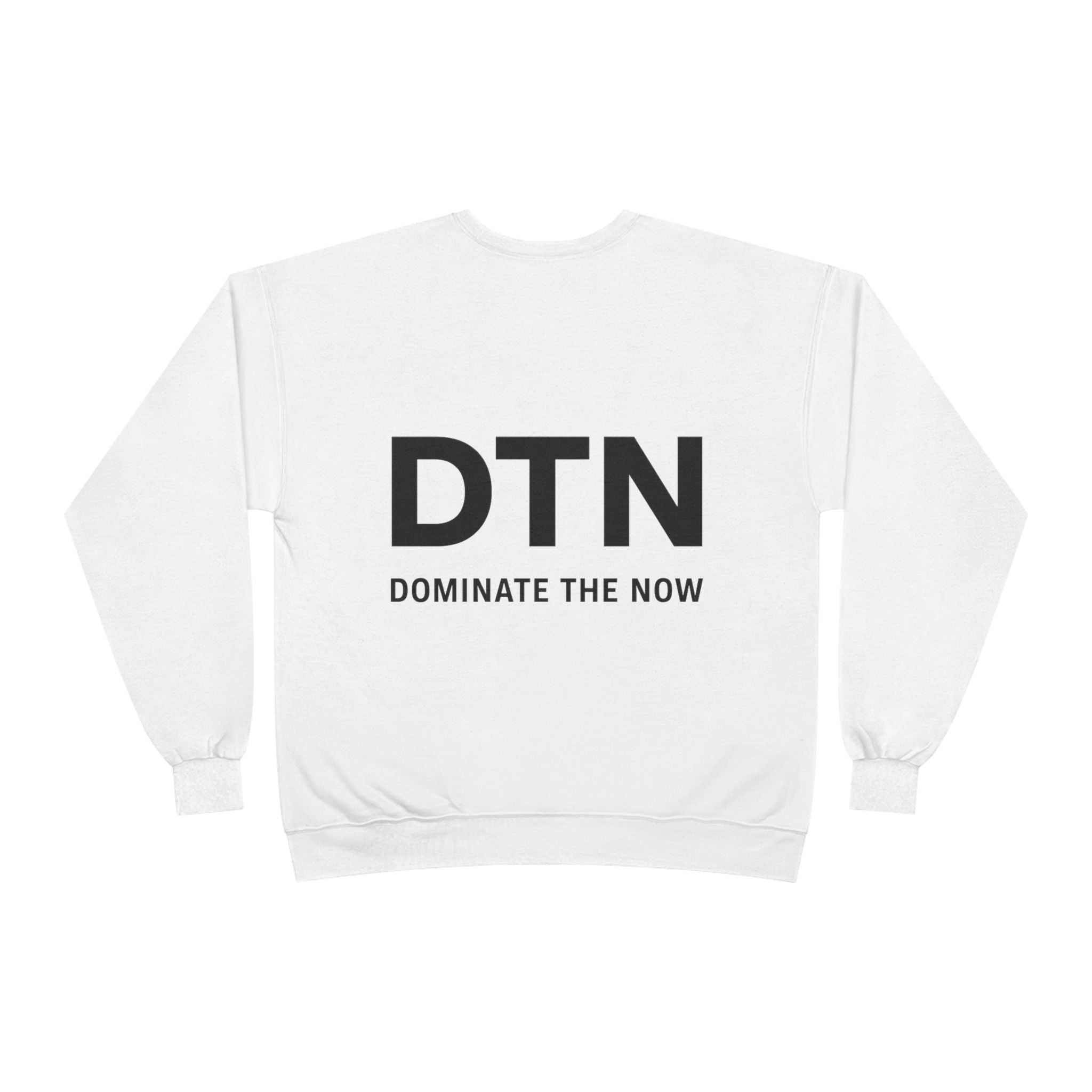 DTN  Crewneck Sweatshirt - Dominate the Now
