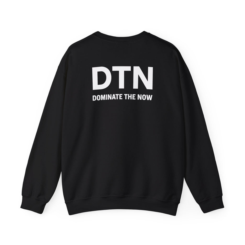 Crewneck Sweatshirt - Dominate the Now