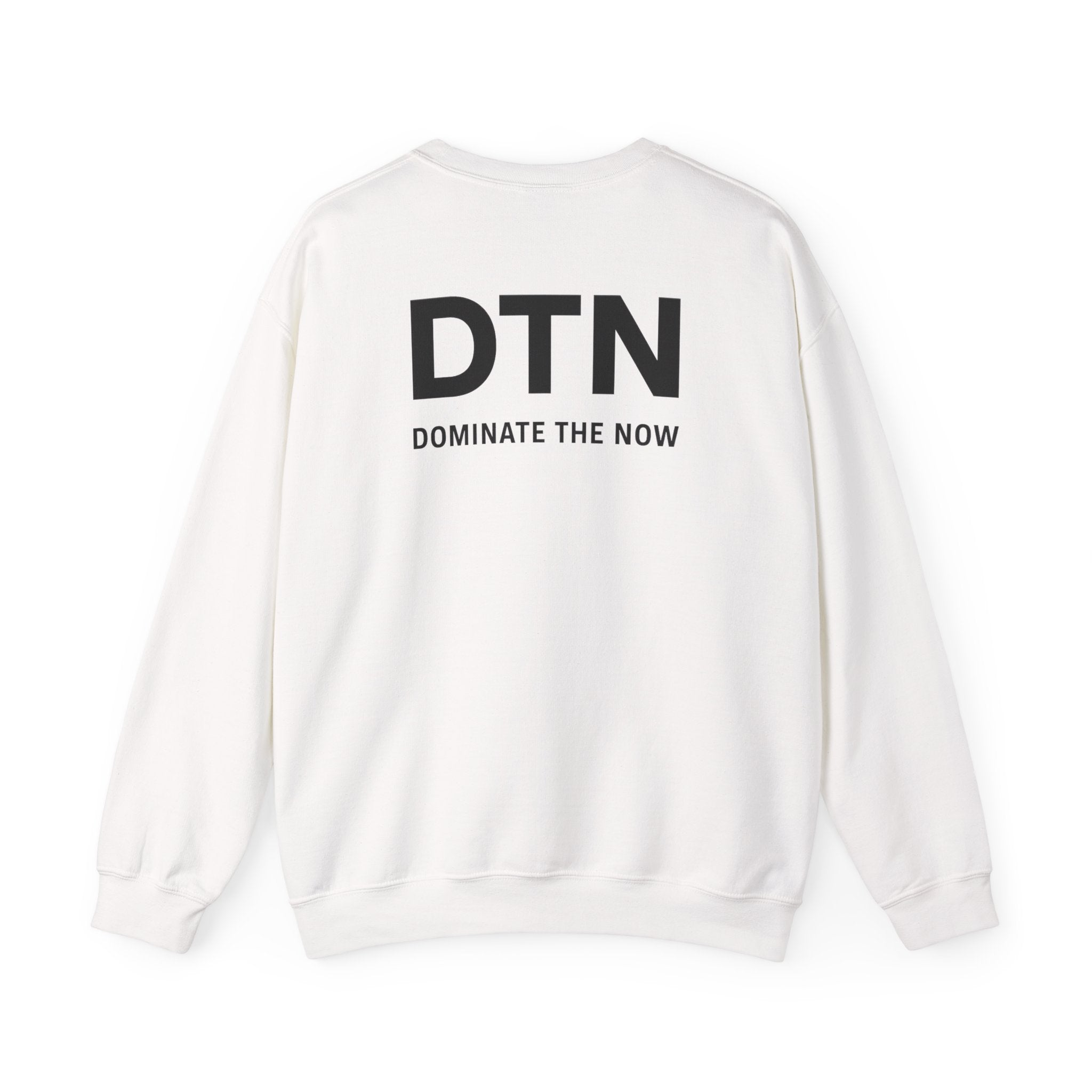 Crewneck Sweatshirt - Dominate the Now